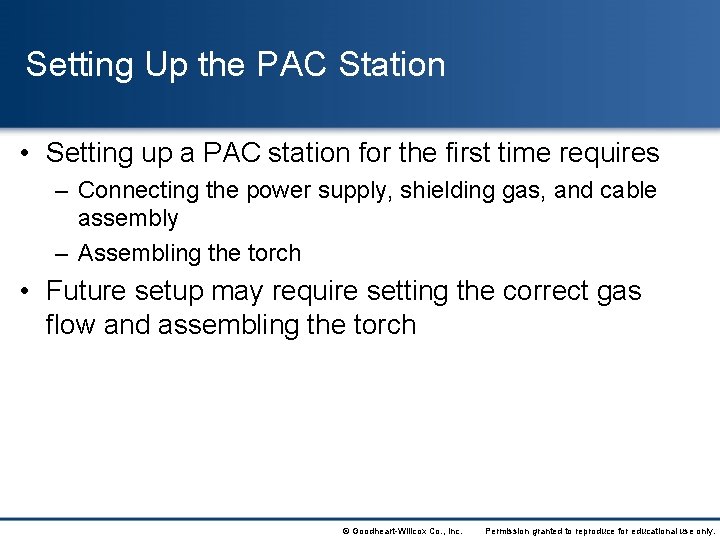 Setting Up the PAC Station • Setting up a PAC station for the first