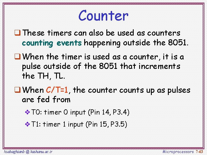 Counter q These timers can also be used as counters counting events happening outside