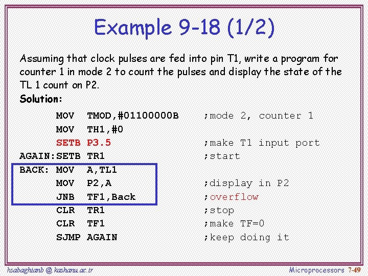 Example 9 -18 (1/2) Assuming that clock pulses are fed into pin T 1,