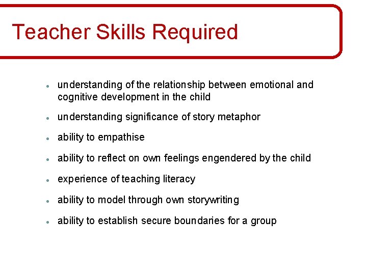 Teacher Skills Required · understanding of the relationship between emotional and cognitive development in Teacher Skills Required · understanding of the relationship between emotional and cognitive development in