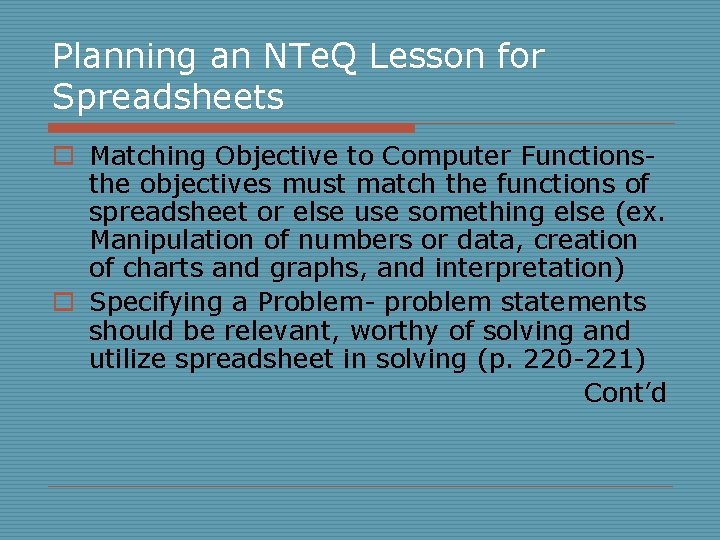 Planning an NTe. Q Lesson for Spreadsheets o Matching Objective to Computer Functionsthe objectives