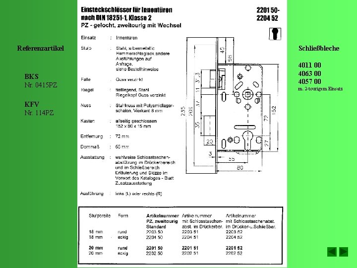 Referenzartikel BKS Nr. 0415 PZ KFV Nr. 114 PZ . Schließbleche 4011 00 4063