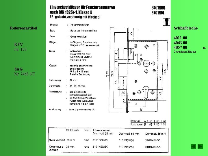 Referenzartikel KFV Nr. 193 SAG Nr. 7468 NT . Schließbleche 4011 00 4063 00