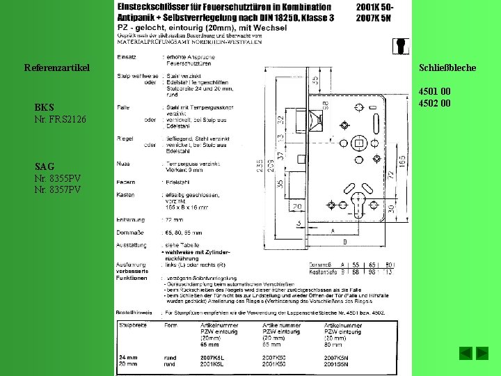 Referenzartikel BKS Nr. FRS 2126 SAG Nr. 8355 PV Nr. 8357 PV . Schließbleche