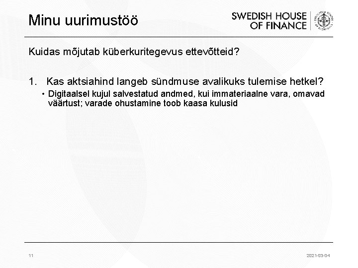 Minu uurimustöö Kuidas mõjutab küberkuritegevus ettevõtteid? 1. Kas aktsiahind langeb sündmuse avalikuks tulemise hetkel?