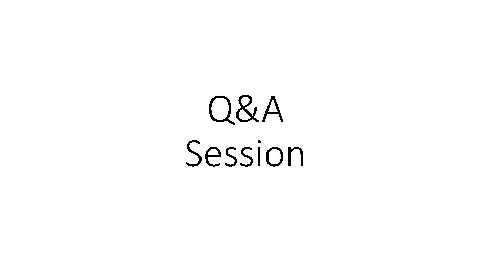 Q&A Session 