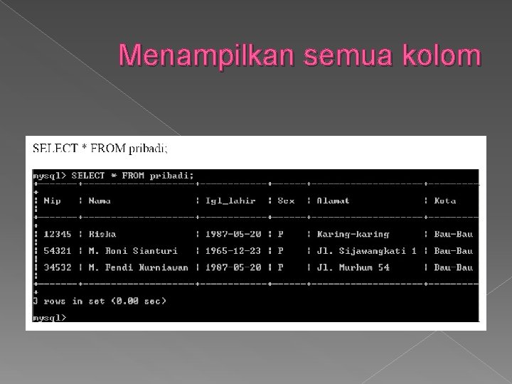 Menampilkan semua kolom 