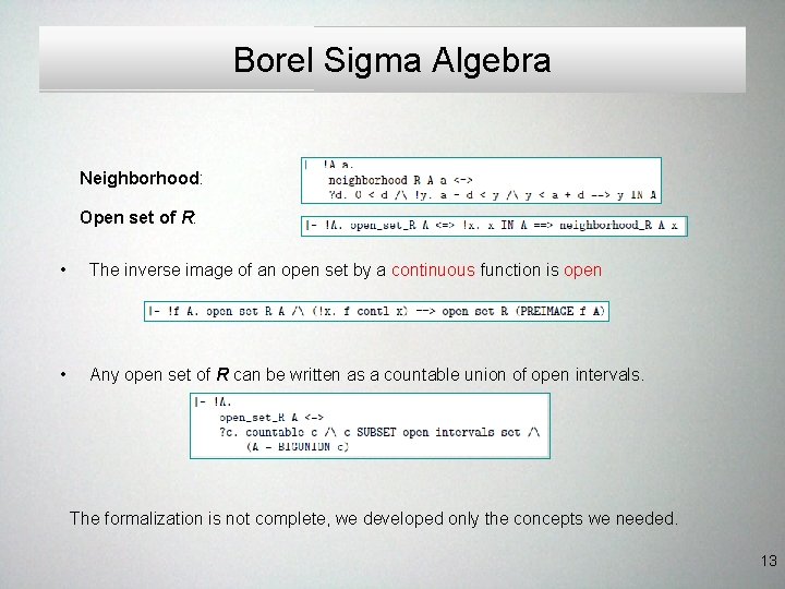 Borel Sigma Algebra Neighborhood: Open set of R: • The inverse image of an Borel Sigma Algebra Neighborhood: Open set of R: • The inverse image of an
