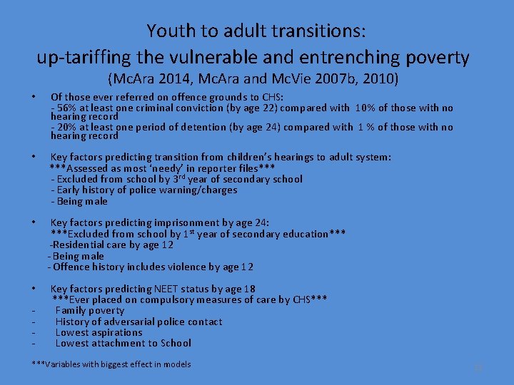 Youth to adult transitions: up-tariffing the vulnerable and entrenching poverty (Mc. Ara 2014, Mc.