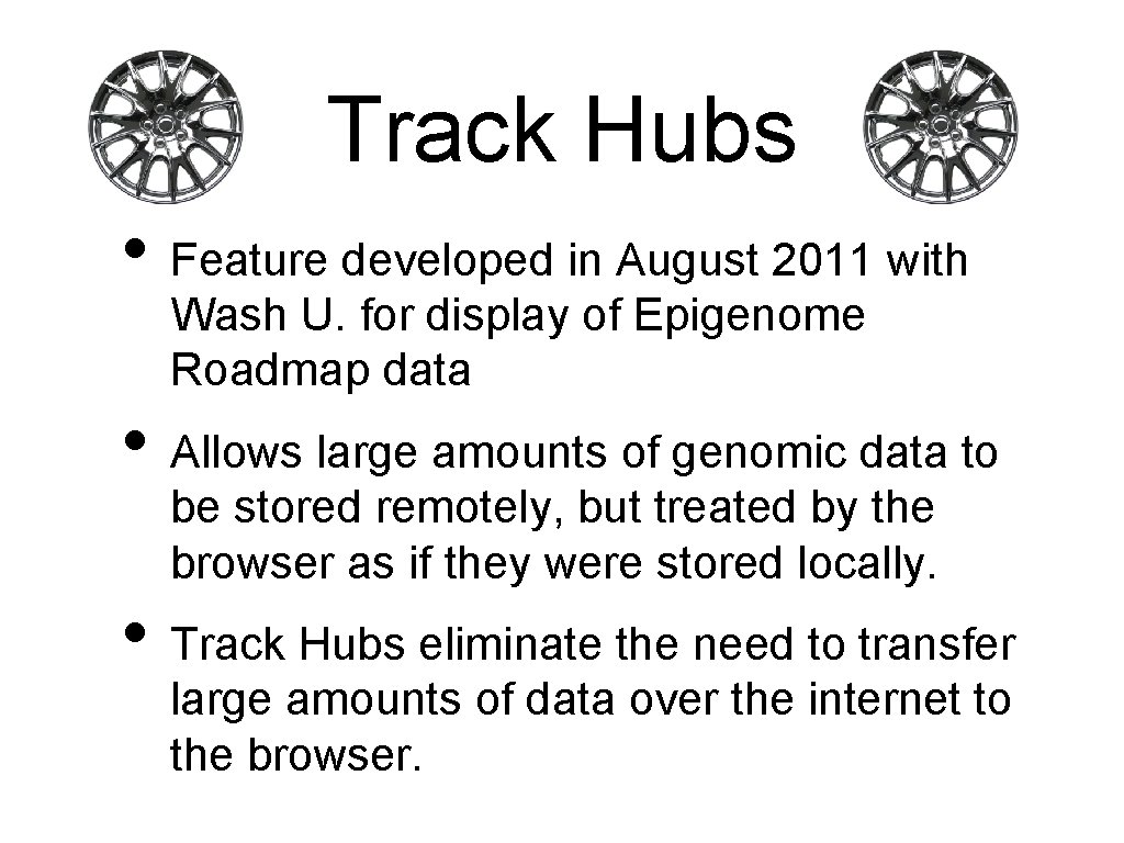 Track Hubs • Feature developed in August 2011 with Wash U. for display of