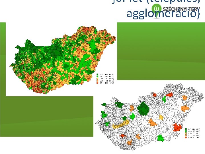jól-lét (település, agglomeráció) 25 