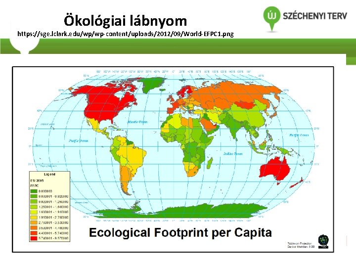 Ökológiai lábnyom https: //sge. lclark. edu/wp/wp-content/uploads/2012/09/World-EFPC 1. png 