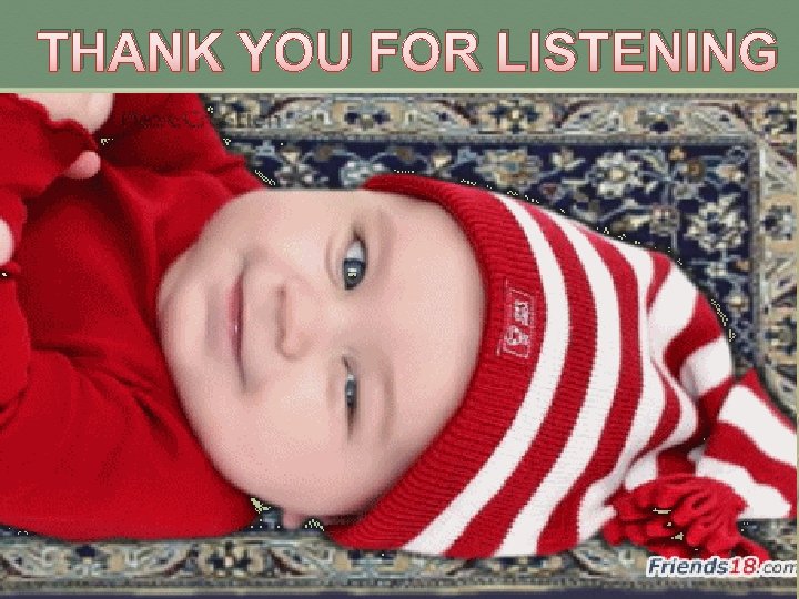 THANK YOU FOR LISTENING 