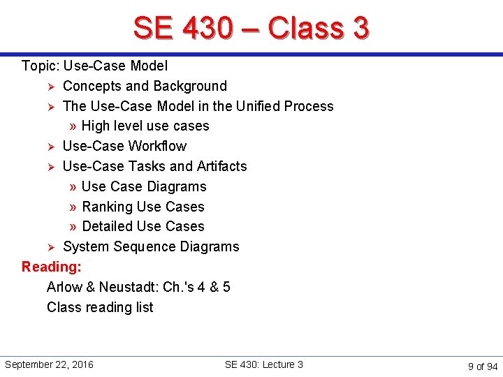SE 430 – Class 3 Topic: Use-Case Model Ø Concepts and Background Ø The