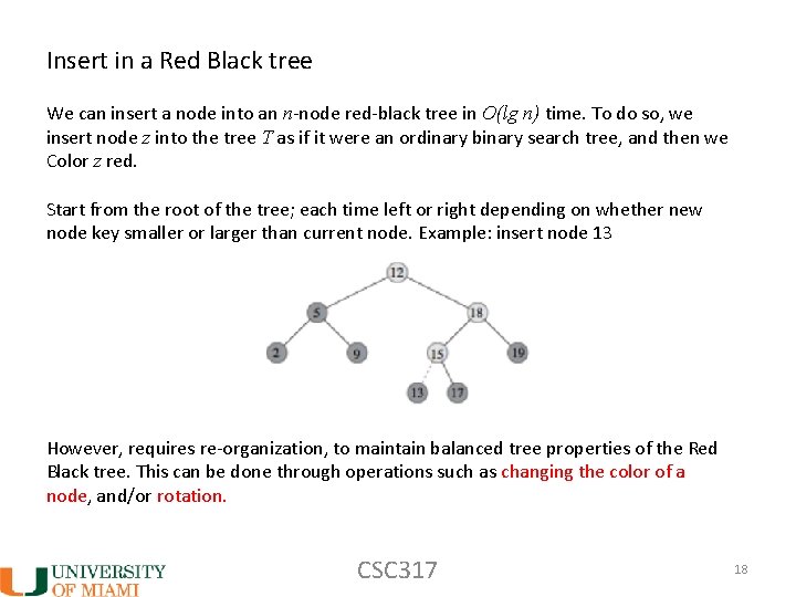 Insert in a Red Black tree We can insert a node into an n-node
