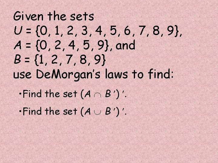 Given the sets U = {0, 1, 2, 3, 4, 5, 6, 7, 8,