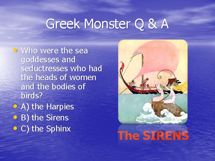 Greek Monster Q & A • Who were the sea • • • goddesses