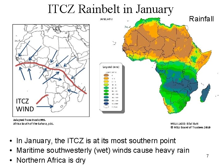 ITCZ Rainbelt in January Adapted from Stock 1995. Africa South of the Sahara, p