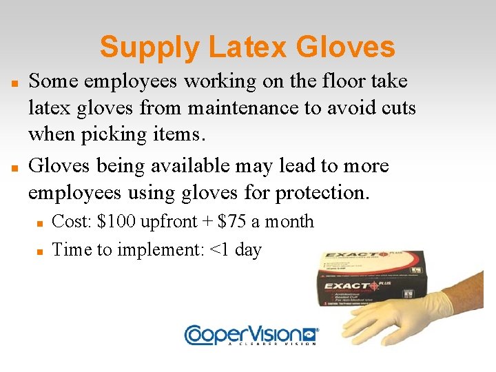 Supply Latex Gloves Some employees working on the floor take latex gloves from maintenance