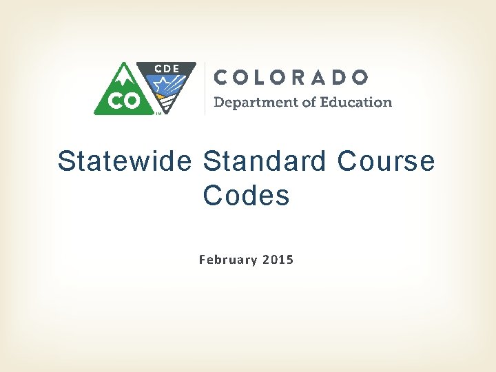Statewide Standard Course Codes February 2015 