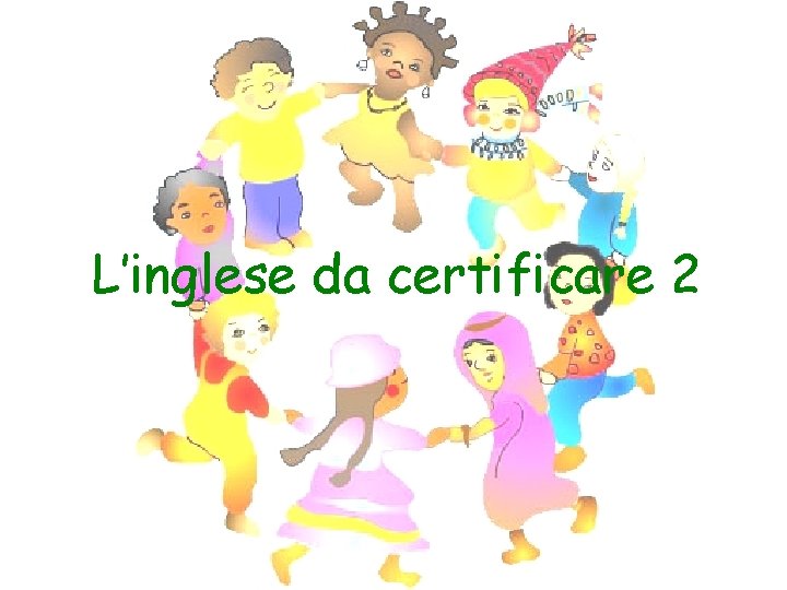 L’inglese da certificare 2 