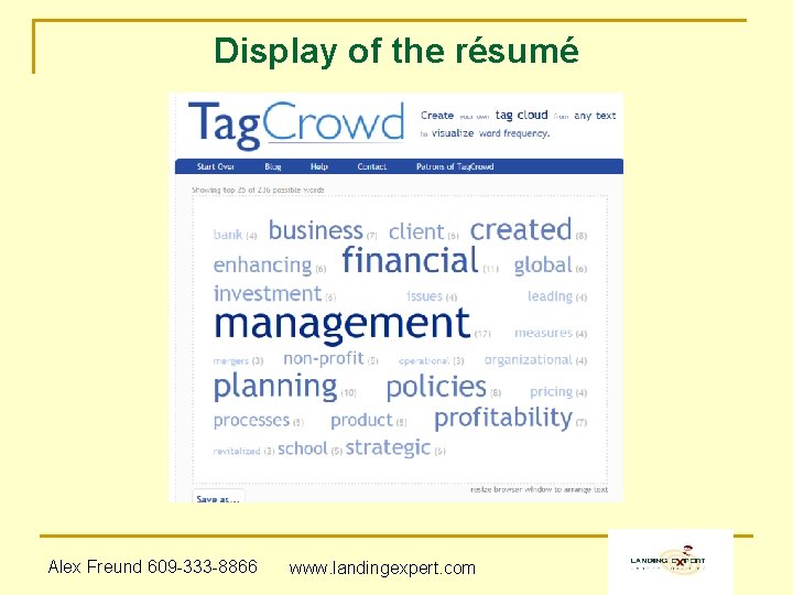Display of the résumé Alex Freund 609 -333 -8866 www. landingexpert. com 