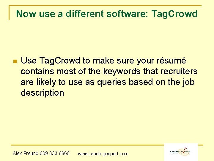 Now use a different software: Tag. Crowd n Use Tag. Crowd to make sure