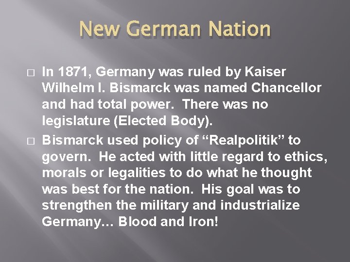 New German Nation � � In 1871, Germany was ruled by Kaiser Wilhelm I.