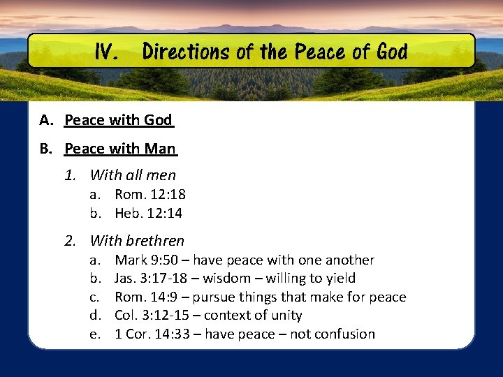 IV. Directions of the Peace of God A. Peace with God B. Peace with