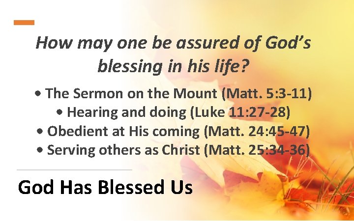 How may one be assured of God’s blessing in his life? • The Sermon
