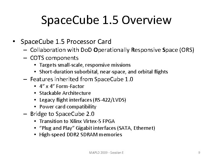 Space. Cube 1. 5 Overview • Space. Cube 1. 5 Processor Card – Collaboration
