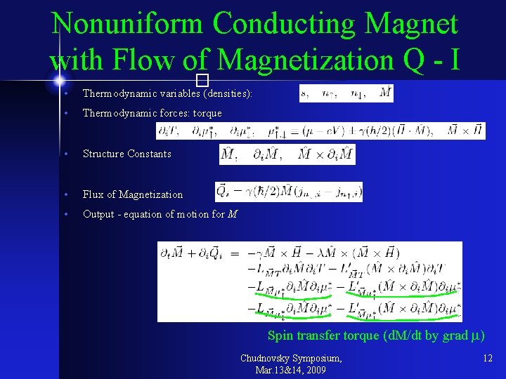 Nonuniform Conducting Magnet with Flow of Magnetization Q - I � • Thermodynamic variables Nonuniform Conducting Magnet with Flow of Magnetization Q - I � • Thermodynamic variables