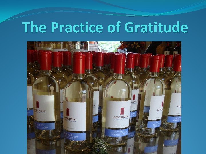 The Practice of Gratitude 