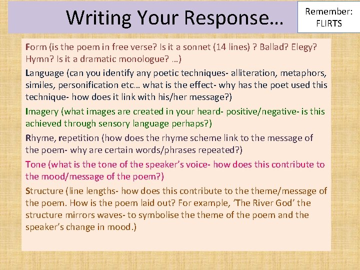 Writing Your Response… Remember: FLIRTS Form (is the poem in free verse? Is it