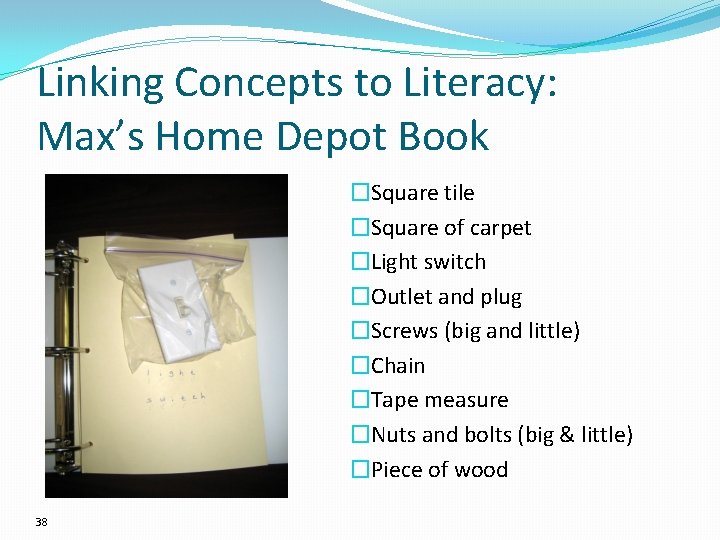 Linking Concepts to Literacy: Max’s Home Depot Book �Square tile �Square of carpet �Light