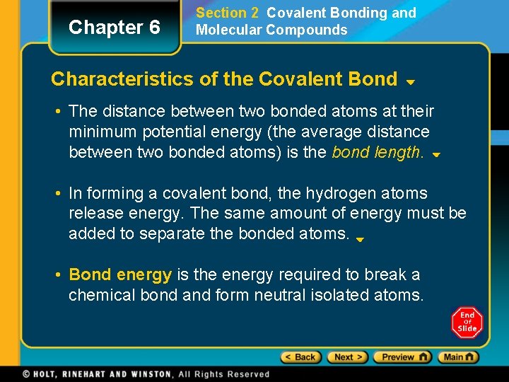 Chapter 6 Section 2 Covalent Bonding and Molecular Compounds Characteristics of the Covalent Bond