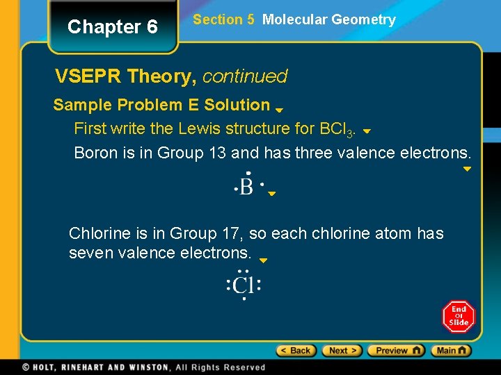 Chapter 6 Section 5 Molecular Geometry VSEPR Theory, continued Sample Problem E Solution First