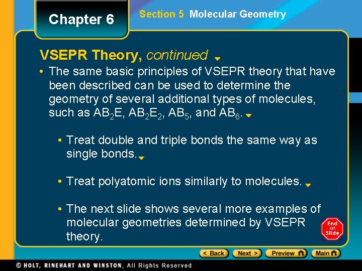Chapter 6 Section 5 Molecular Geometry VSEPR Theory, continued • The same basic principles