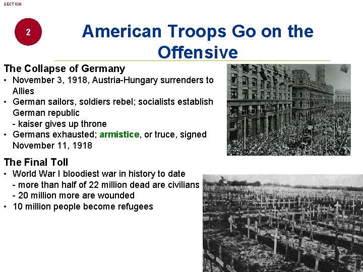 SECTION 2 American Troops Go on the Offensive The Collapse of Germany • November