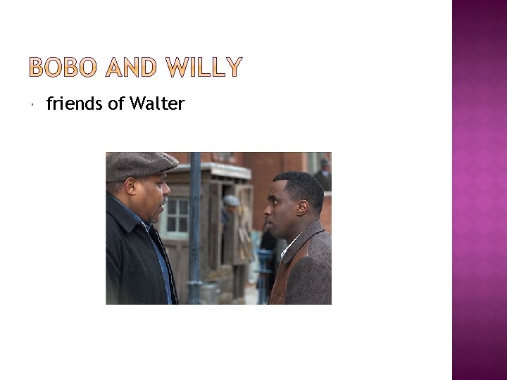  friends of Walter 