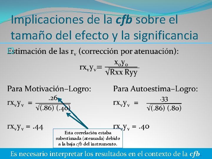 Implicaciones de la cfb sobre el tamaño del efecto y la significancia � Esta