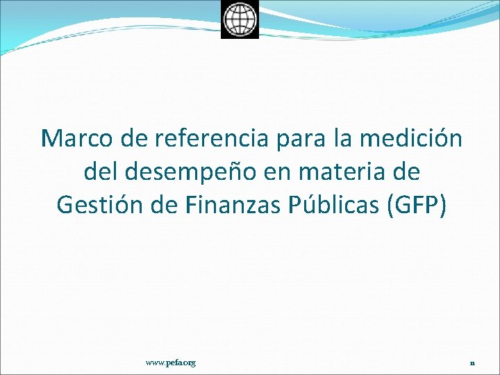 Marco de referencia para la medición del desempeño en materia de Gestión de Finanzas