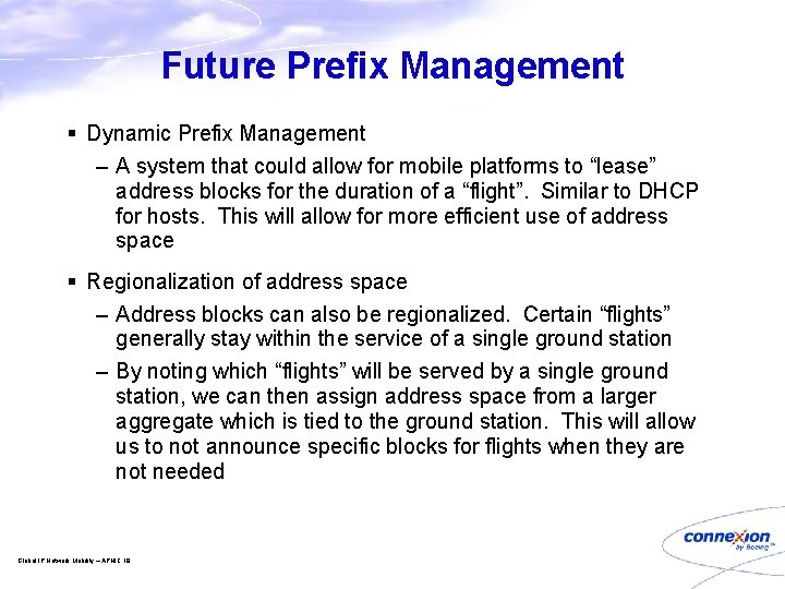 Future Prefix Management § Dynamic Prefix Management – A system that could allow for