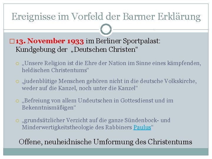 Ereignisse im Vorfeld der Barmer Erklärung � 13. November 1933 im Berliner Sportpalast: Kundgebung