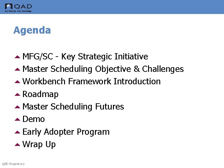 Agenda 5 MFG/SC - Key Strategic Initiative 5 Master Scheduling Objective & Challenges 5