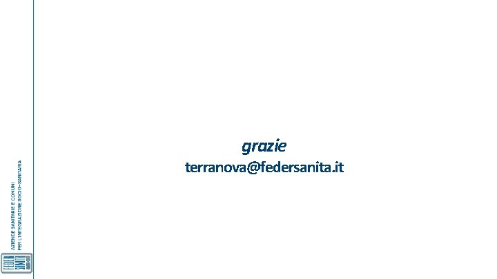 grazie terranova@federsanita. it 