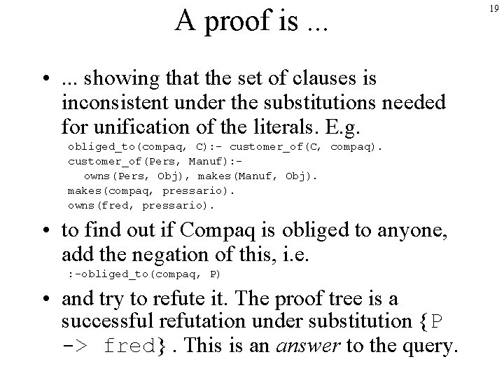 A proof is. . . • . . . showing that the set of