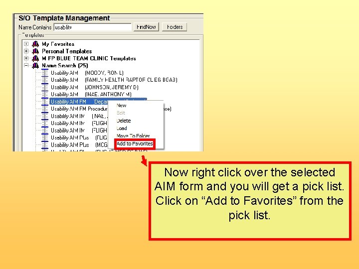 Now right click over the selected AIM form and you will get a pick