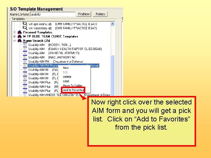 Now right click over the selected AIM form and you will get a pick