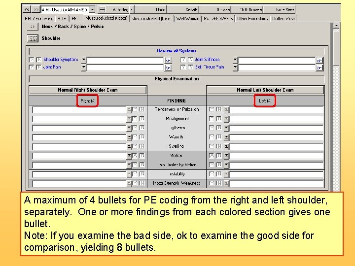 A maximum of 4 bullets for PE coding from the right and left shoulder,